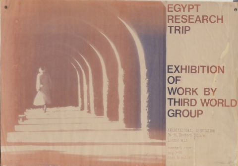 Third World Studies post Egypt trip exhibition at Architectural Association. A3 poster
